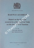 Railway Accident - Report on the Fire that occurred in a Sleeping-Car Train on 6th July 1978 at Taunton in the Western Region, British Railways by Department of Transport